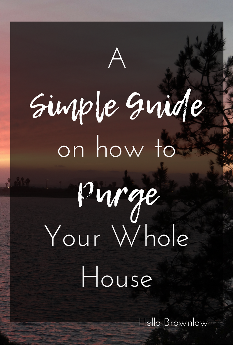 A Simple Guide on how to Purge Your House and Live with Less